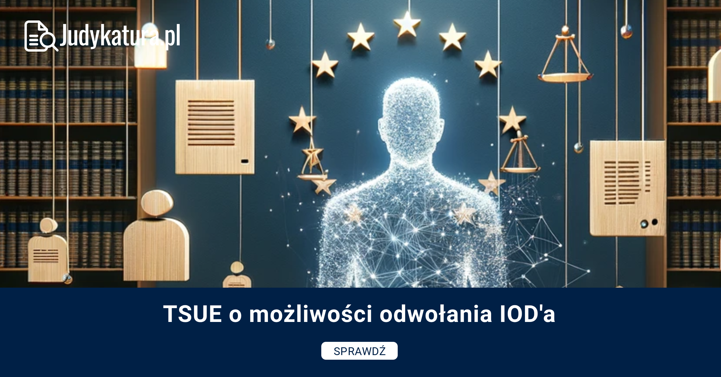 TSUE o możliwości odwołania IOD’a