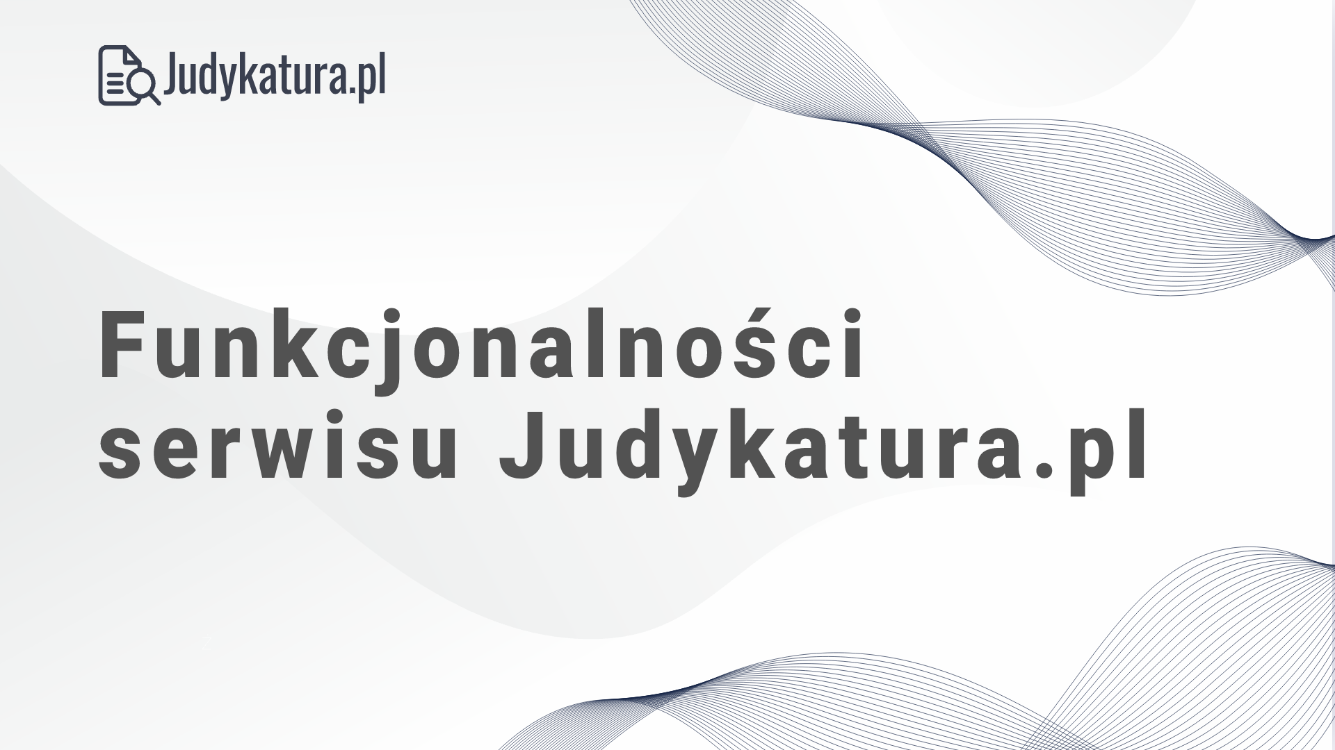 Funkcjonalności serwisu Judykatura.pl