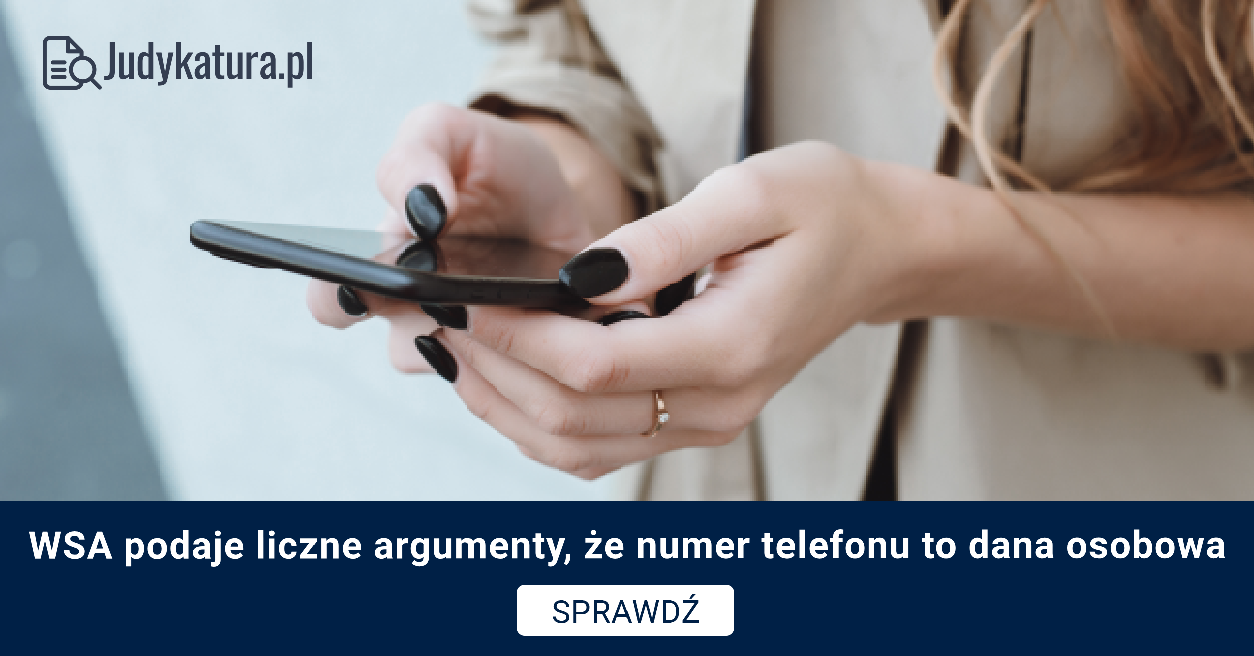 WSA podaje liczne argumenty, że numer telefonu to dana osobowa