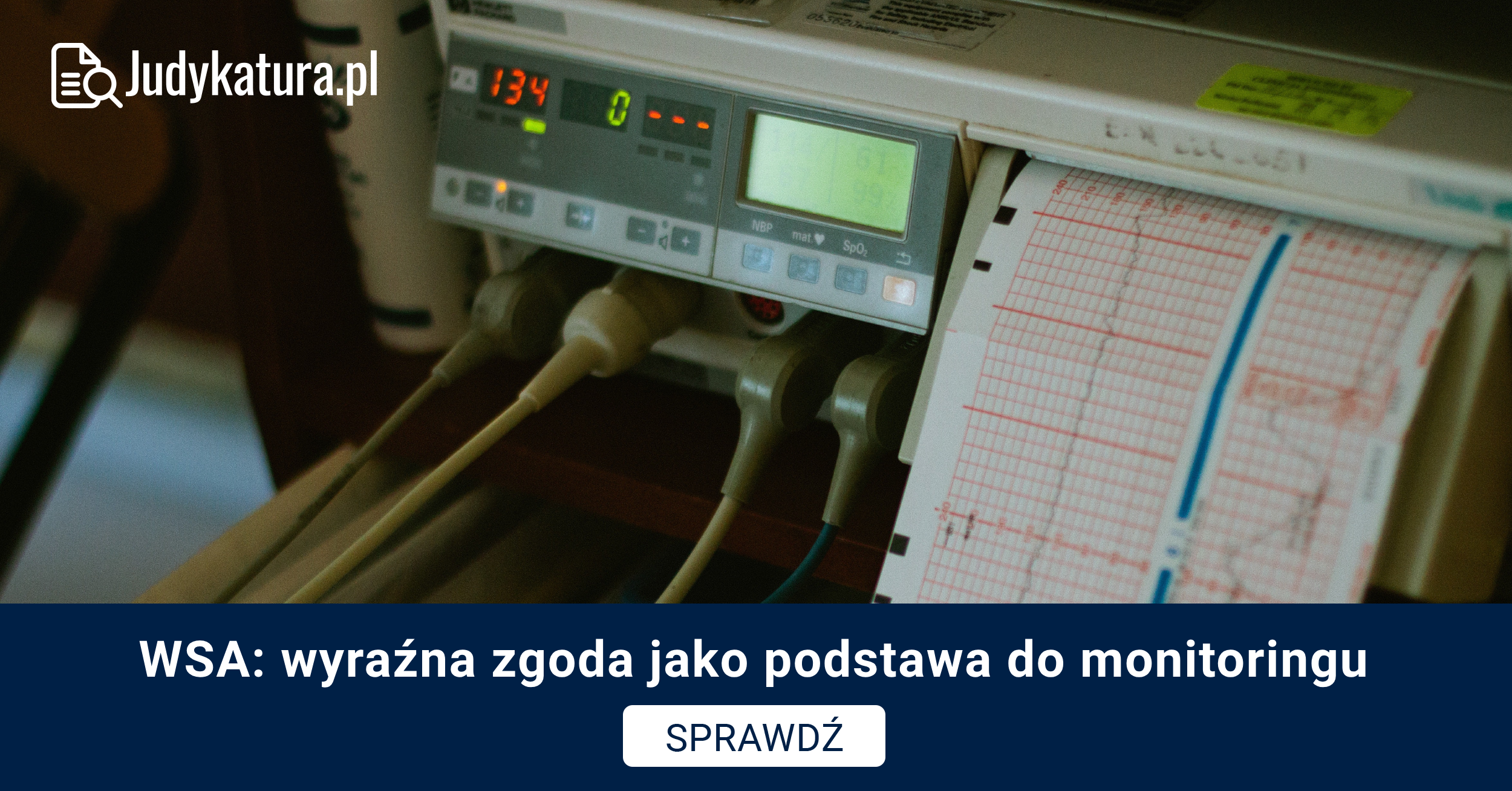 WSA: wyraźna zgoda jako podstawa do monitoringu