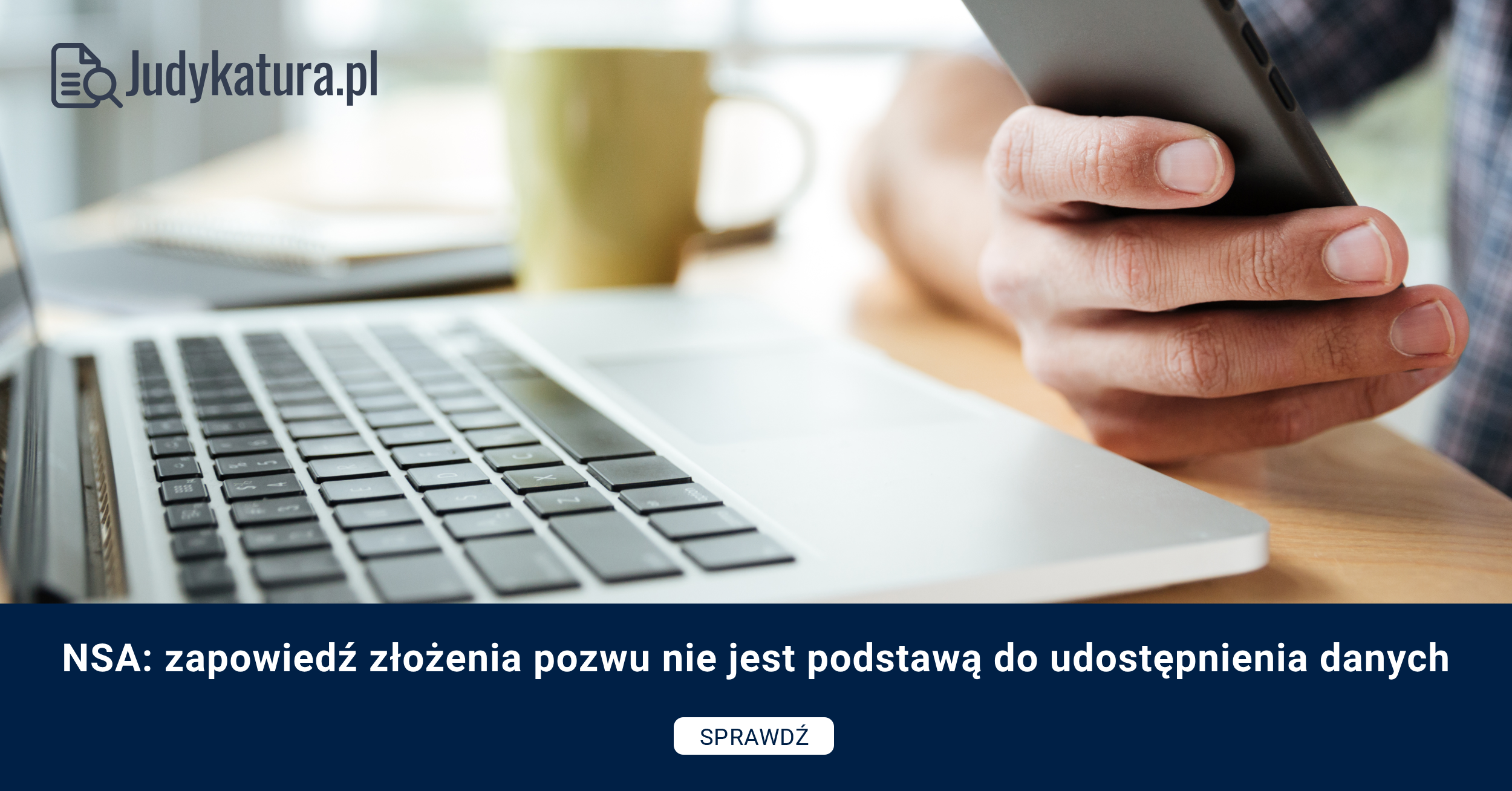 NSA: zapowiedź złożenia pozwu nie jest podstawą do udostępnienia danych