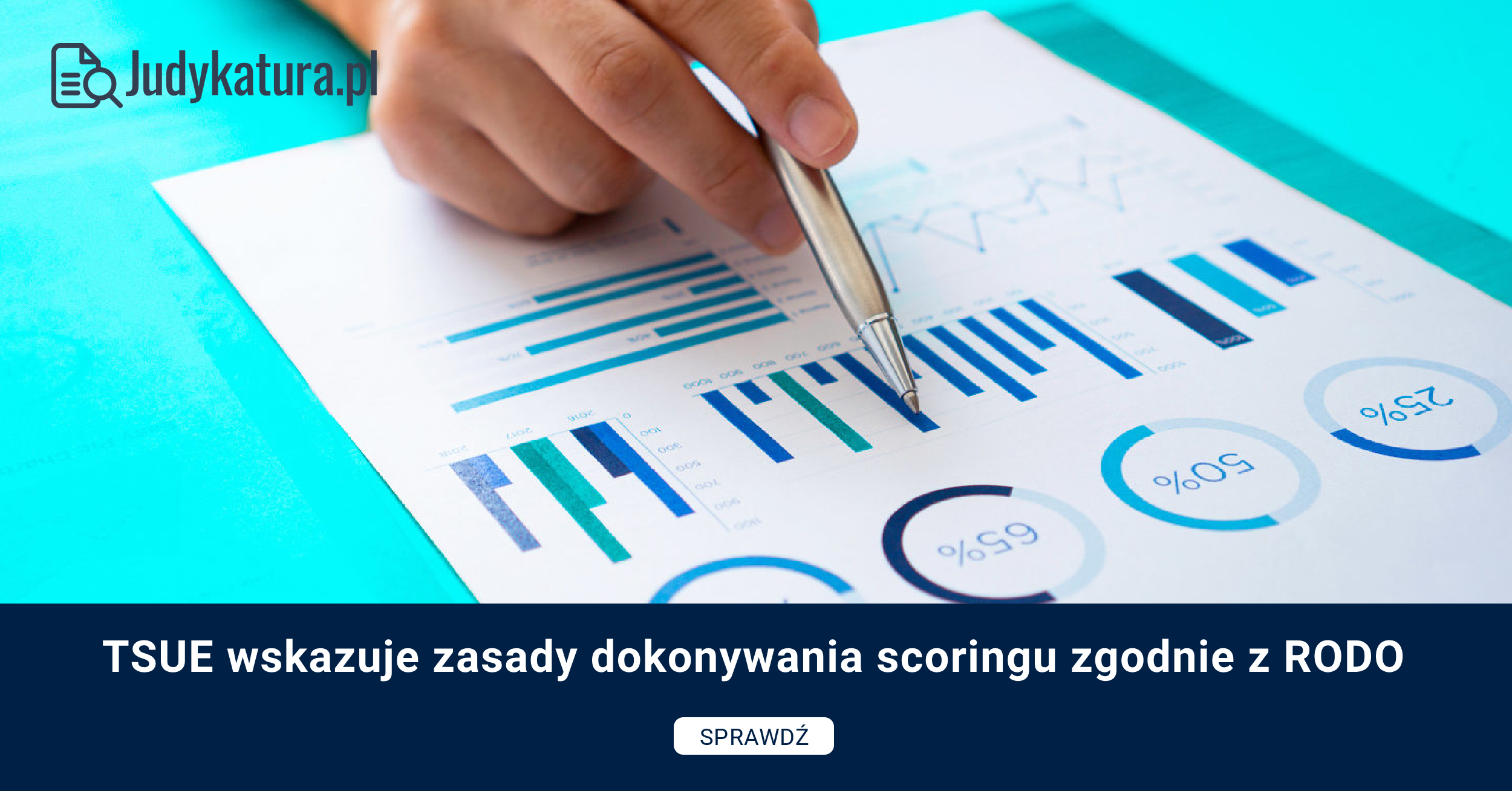 TSUE wskazuje zasady dokonywania scoringu zgodnie z RODO