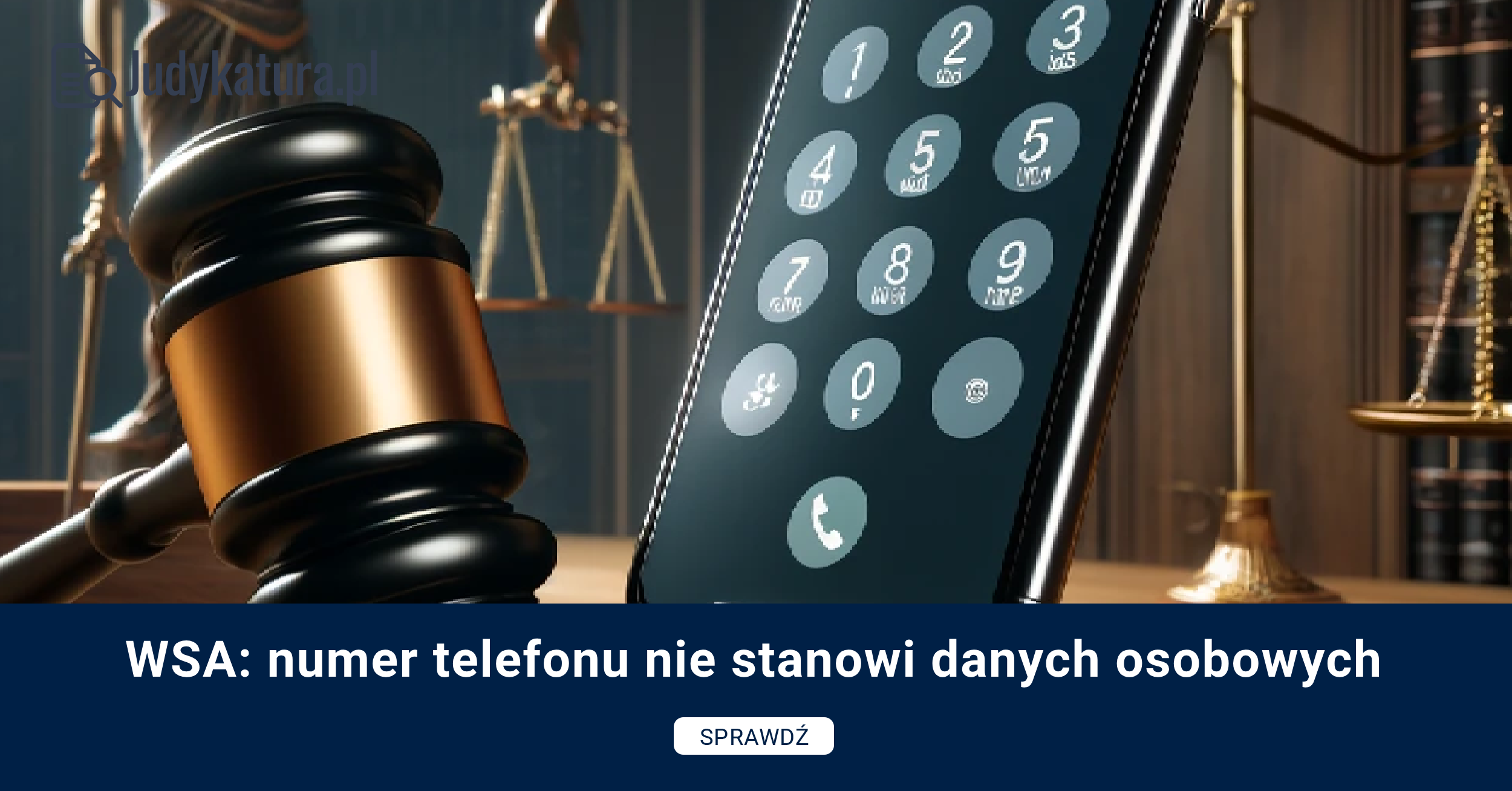 WSA: numer telefonu nie stanowi danych osobowych