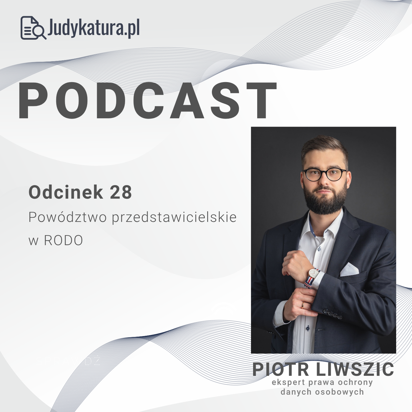 Podcast 28 Powództwa przedstawicielskie w RODO