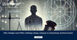 NSA uchylając wyrok WSA i oddalając skargę, wskazuje na interpretację “poinformowania”