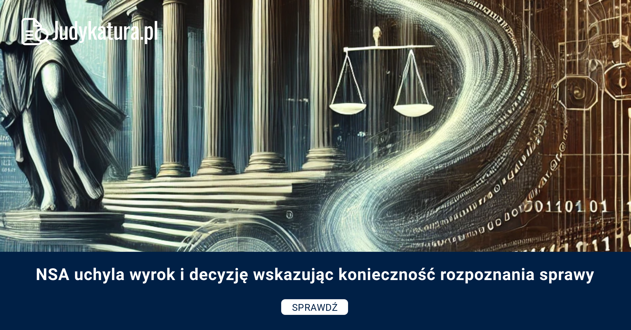 NSA uchyla wyrok i decyzję wskazując konieczność rozpoznania sprawy