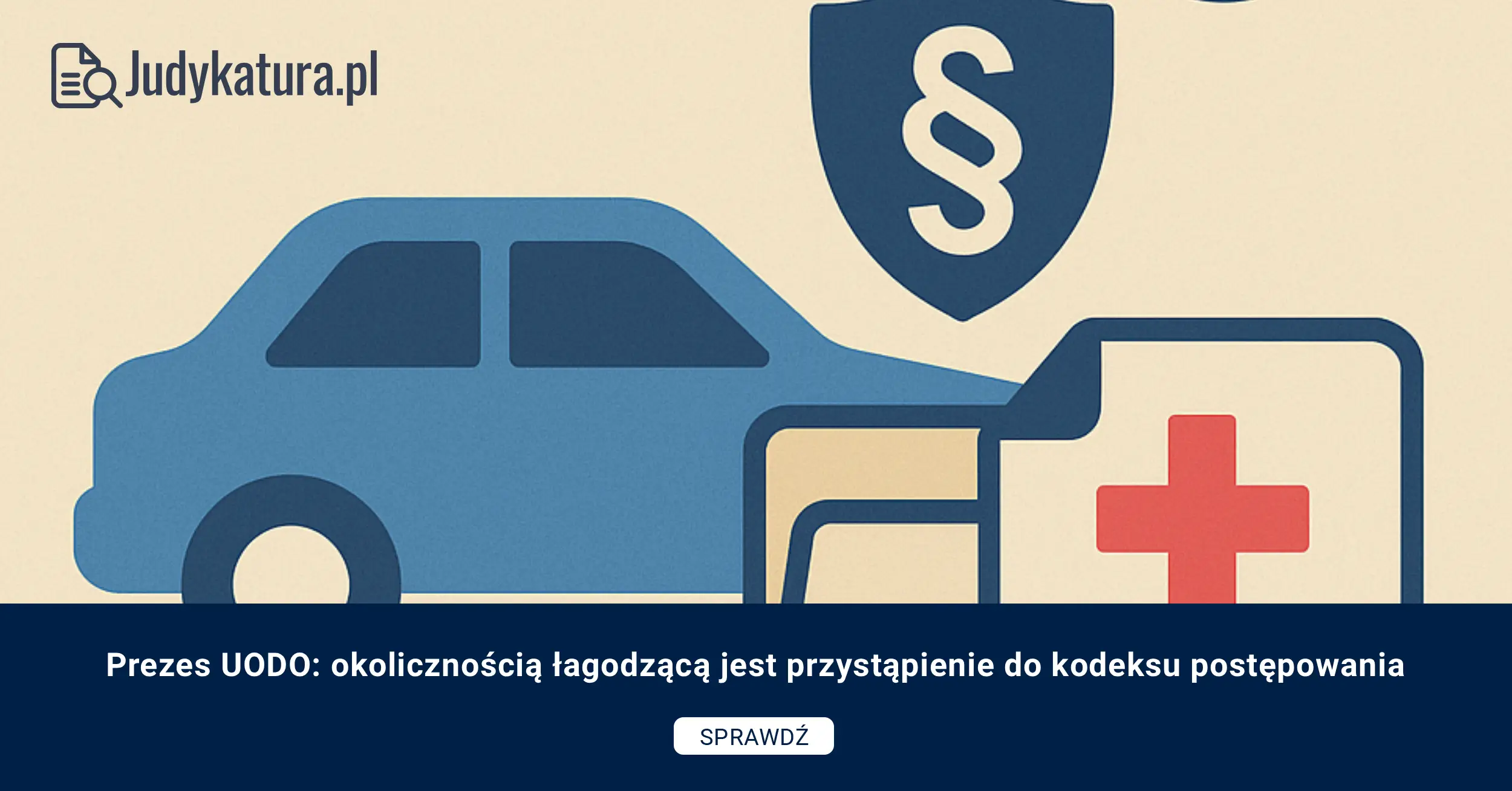 Prezes UODO: okolicznością łagodzącą jest przystąpienie do kodeksu postępowania