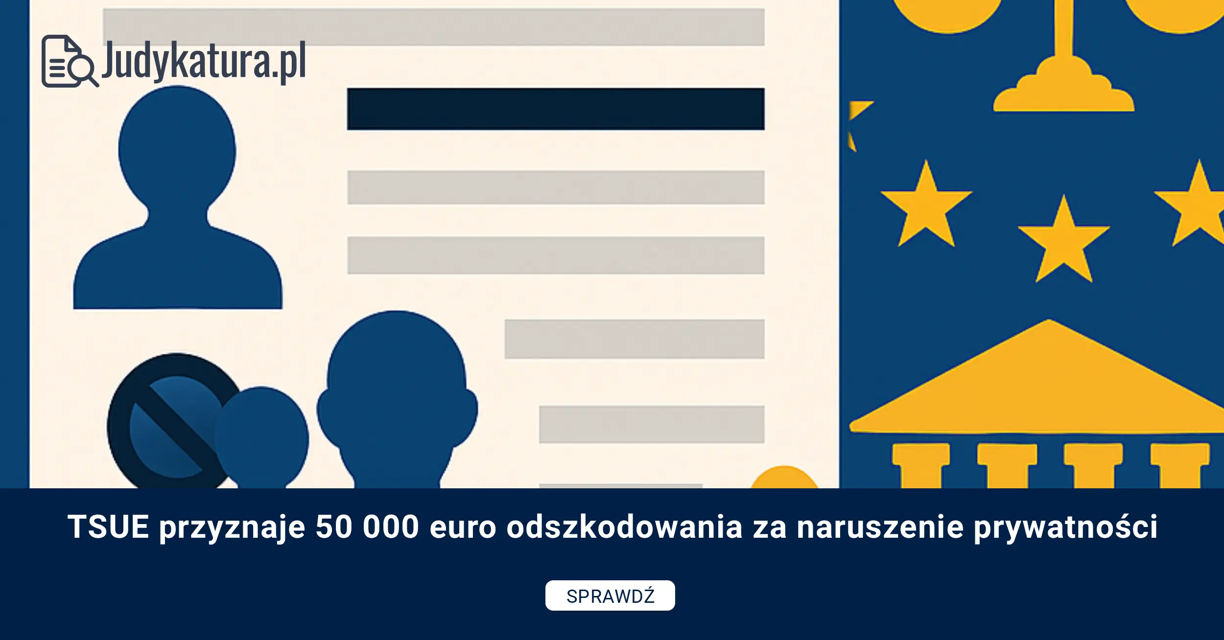 TSUE przyznaje 50 000 euro odszkodowania za naruszenie prywatności