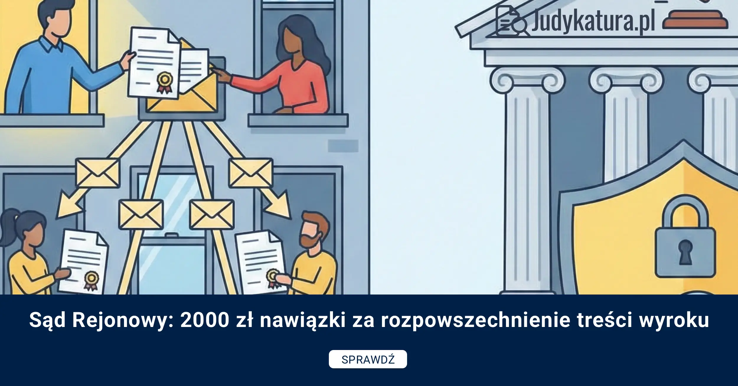 Sąd Rejonowy: 2000 zł nawiązki za rozpowszechnienie treści wyroku