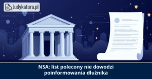 NSA: nadanie listu poleconego to nie dowód poinformowania