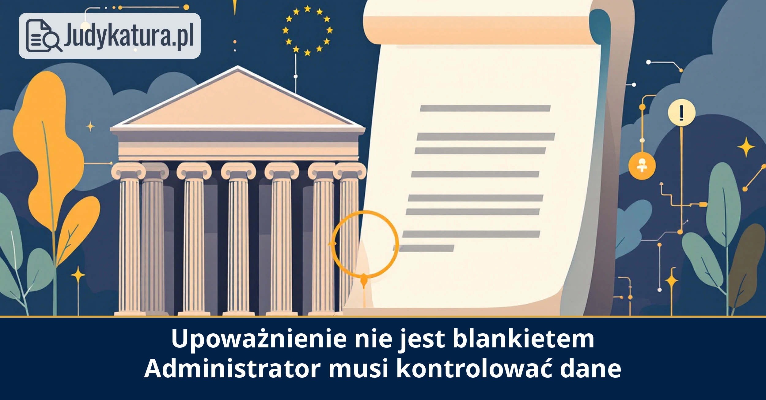 NSA: upoważnienie do&nbsp;danych nie&nbsp;zwalnia administratora z&nbsp;kontroli