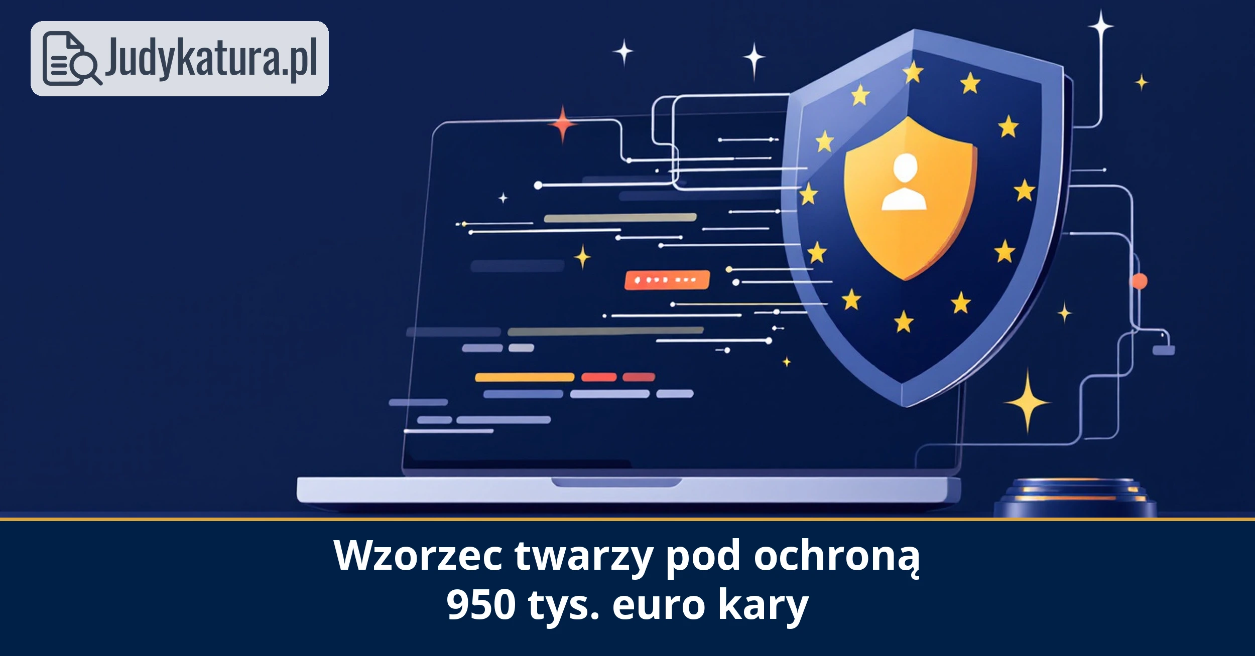AEPD: wzorzec twarzy w&nbsp;aplikacji to&nbsp;szczególna kategoria danych