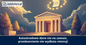 WSA w Łodzi: przedawnienie nie musi wydłużać retencji