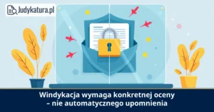 WSA w Warszawie: upomnienie wymaga konkretnej oceny