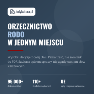 Orzecznictwo RODO z całej Unii — w jednym miejscu