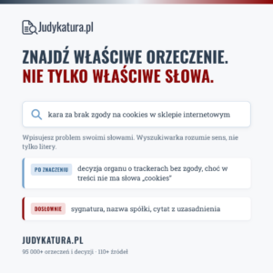 Ta decyzja nie zawiera słowa „cookies”. A i tak ją znajdziesz.
