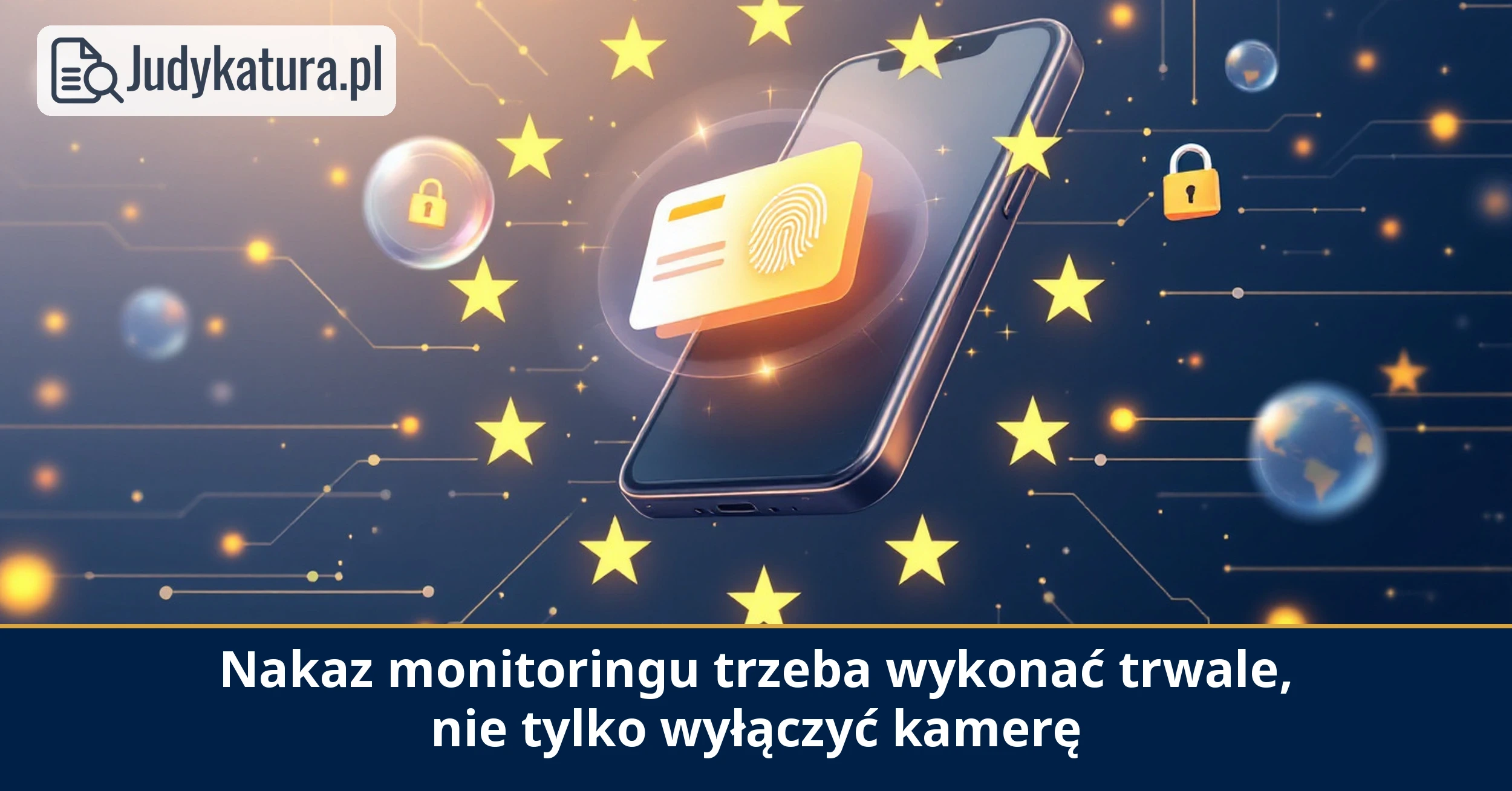 Prezes UODO: 1470 zł kary dla właściciela monitoringu