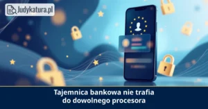 WSA w Warszawie: tajemnicy bankowej nie powierza się dowolnie
