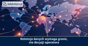Rzecznik generalny Trybunału UE wskazał granice retencji