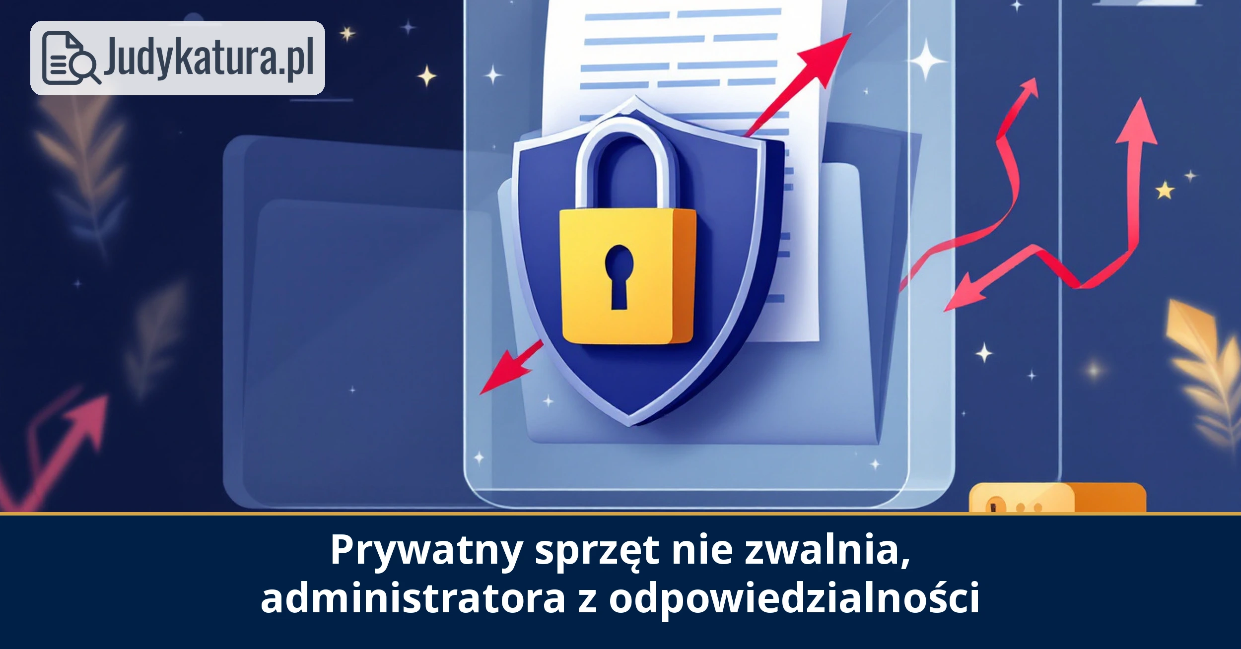 NSA: prywatny komputer nie&nbsp;zwalnia administratora