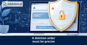 Wojewódzki Sąd Administracyjny w Warszawie: deletion order must be precise
