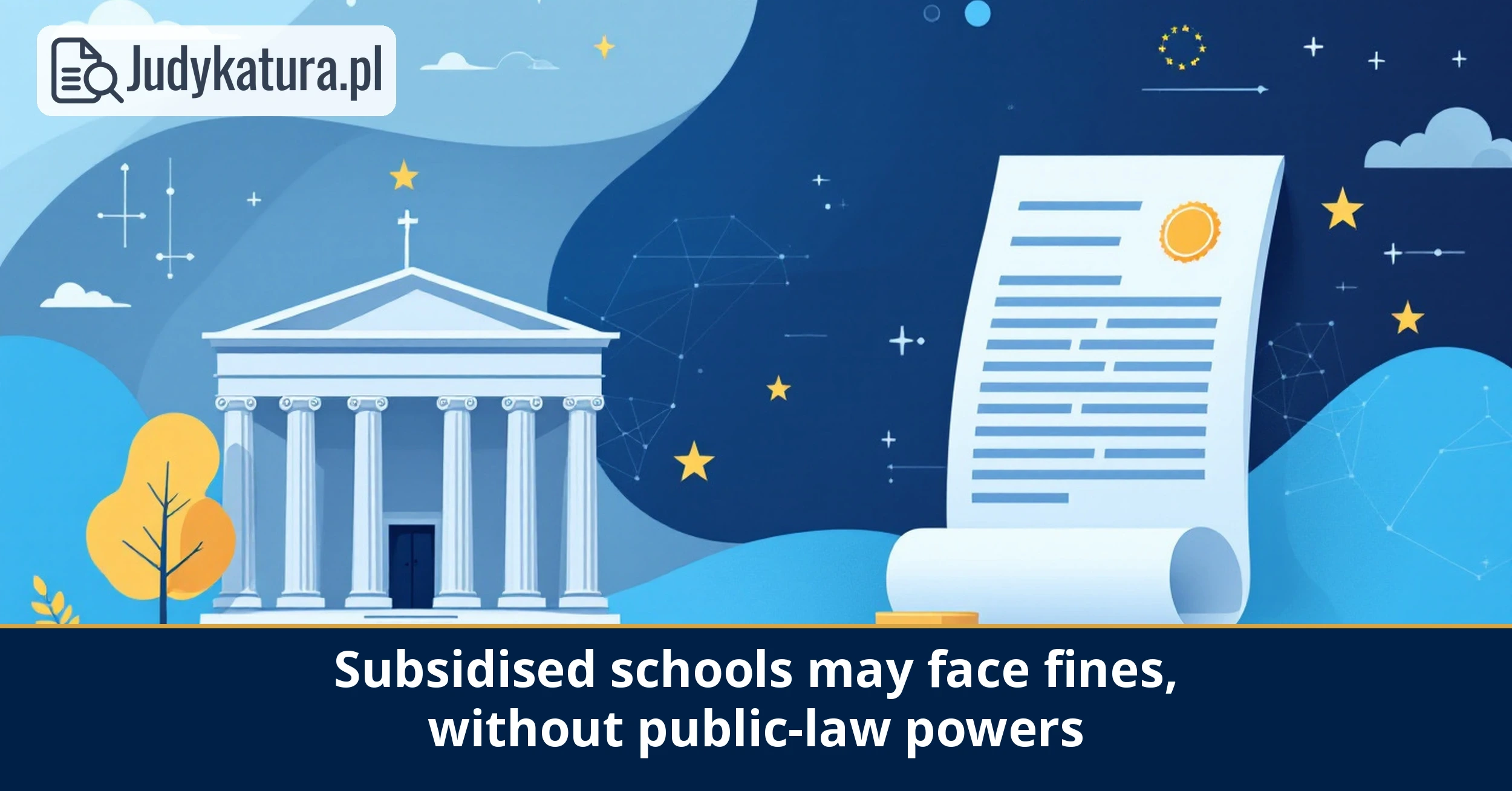 The Advocate General of the Court of Justice of the European Union supports fines for subsidised schools