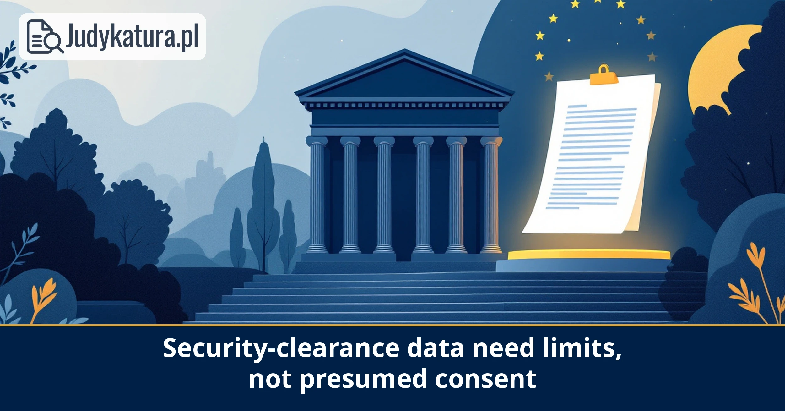 European Data Protection Supervisor requires precise rules