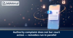 The Supreme Court of Estonia held that an authority complaint does not bar court action