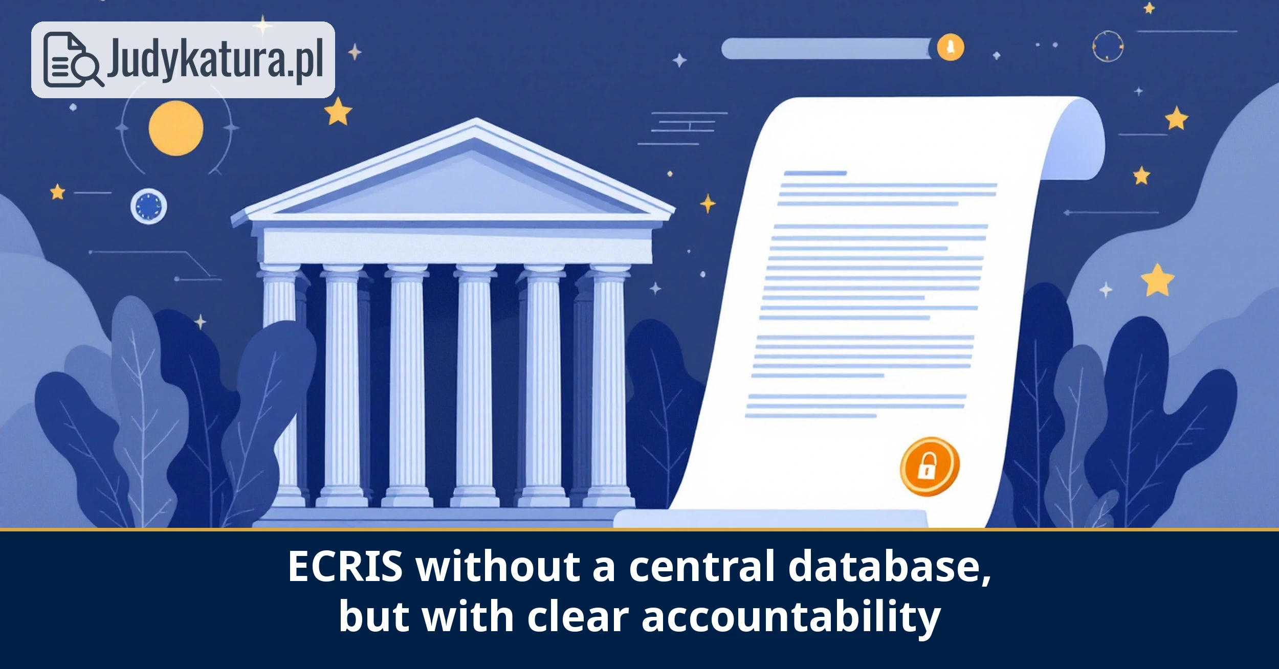 The European Data Protection Supervisor recommended safeguards for ECRIS