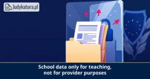 Finnish Data Protection Authority held that school data serve teaching only