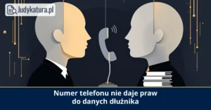 NSA: numer telefonu nie&nbsp;daje praw do&nbsp;danych dłużnika