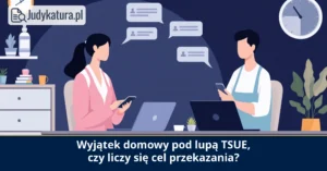Federalny Trybunał Sprawiedliwości Niemiec pyta o wyjątek domowy RODO