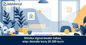 Fiński organ ochrony danych ukarał klinikę kwotą 20 200 euro