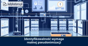 Pseudonimizacja danych medycznych wymaga doprecyzowania przepisów