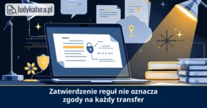 Europejska Rada Ochrony Danych uznała reguły grupy za odpowiednie