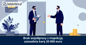Hiszpański Sąd Krajowy utrzymał karę 20 000 euro dla spółki za&nbsp;blokadę kontroli