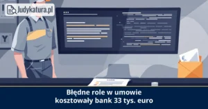 Włoski organ ochrony danych nałożył 33 tys. euro kary na bank