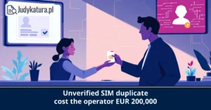 The Spanish Court upheld a EUR 200,000 fine for a telecommunications operator