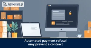 The Advocate General of the CJEU considered that automated payment refusal may prevent a contract
