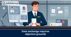 The European Data Protection Supervisor finds that data exchange requires objective grounds